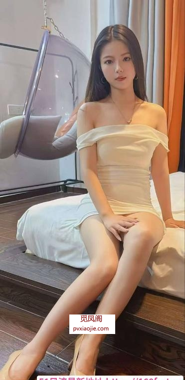 颜值大长腿嫩妹千千