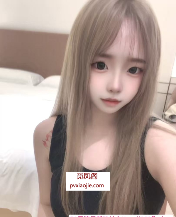 兼职刚下海嫩妹07年